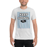 Figure It Out Along The Way And KEEP GOING. short sleeve t-shirt