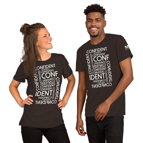 CONFIDENT Unisex T-Shirt