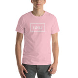 I WILL Unisex T-Shirt